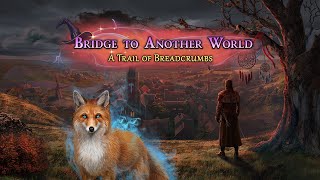 Bridge to Another World Trail of Breadcrumbs Game Trailer [upl. by Yhprum]