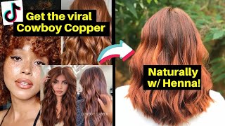 How to Achieve the Viral Cowboy Copper Hair at home Naturally [upl. by Alister]