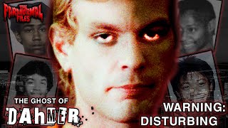 The GHOST of Jeffrey DAHMER Documentary  Serial Killer Interview  Crime  The Paranormal Files [upl. by Nollahs]