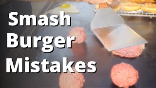 Top 10 Smash Burger Mistakes for Beginner Griddlers [upl. by Nosnor]