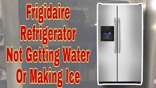 How to Fix Frigidaire Refrigerator Not Making Ice or Getting Water  Model FFSS2614QS6A [upl. by Rehsa780]