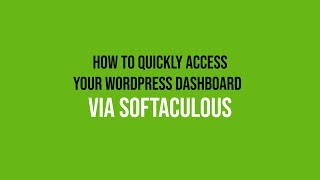 HostPapa Knowledge Base How to Quickly Access Your WordPress Dashboard via Softaculous [upl. by Akina]