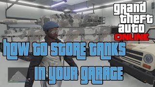 GTA V Online How To Store TANKS in Your Garage Tutorial [upl. by Eustazio]