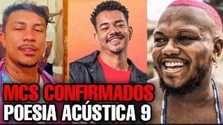 POESIA ACÚSTICA 9  MCS CONFIRMADOS [upl. by Gibb]