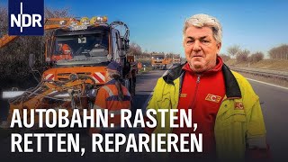 Reupload Alltag auf der Autobahn  Rasten retten reparieren  Die Nordreportage  NDR Doku [upl. by Llerraj177]