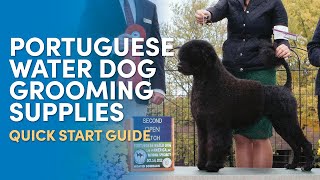 Portuguese Water Dog Grooming Supplies Quick Start Guide [upl. by Cogn231]