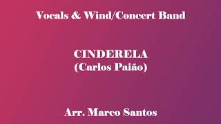 Cinderela Carlos Paião  Vocals amp WindConcert Band Arrangement [upl. by Erinn664]