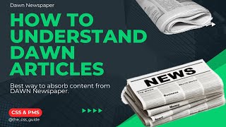 How to Understand DAWN Newspaper  Dawn Newspaper  CSS amp PMS [upl. by Sallyanne]