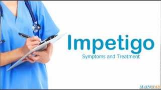 Impetigo ¦ Treatment and Symptoms [upl. by Akiemahs]