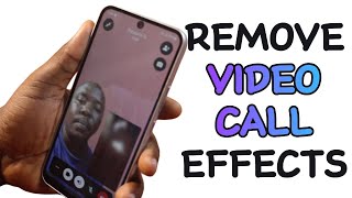 How to Remove Video Call Effect in Samsung Background [upl. by Aiekal]