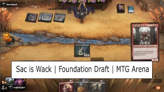 Sac Is Wack  Foundations Draft  MTG Arena [upl. by Atinele]