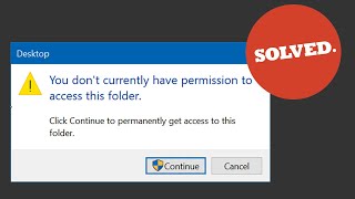 Solved You dont Currently Have Permission to Access this Folder  Windows 11 [upl. by Aivle307]