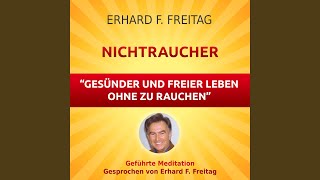 Nichtraucher  Gesünder und freier leben ohne zu rauchen Geführte Meditation [upl. by Sone]