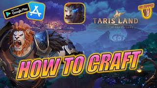 Tarisland  How to Craft Guide 2 [upl. by Innor]