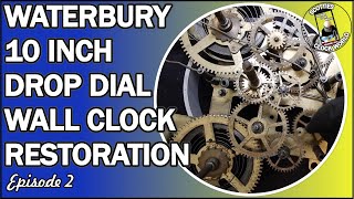 Waterbury 10 Inch Drop Dial Wall Clock Restoration  Episode 2 [upl. by Ayadahs]