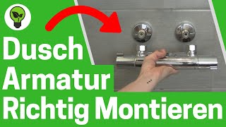 Duscharmatur Montieren ✅ ULTIMATIVE ANLEITUNG Wie Wasserhahn mit Thermostat in Dusche Einbauen [upl. by Mundy]