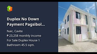 Duplex No Down Payment Pagsibol Muzon Naic Cavite [upl. by Downe]