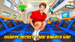 Maine Gharme Trampoline Park Banaya Hai Ben Azelart Secret Park Hindi  Ben Azelart Hindi Park [upl. by Yeknarf]