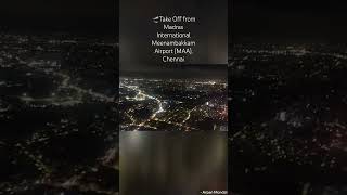 Flight Take Off from Chennai International Airport travel shorts flight airlinevideos [upl. by Nuarb627]