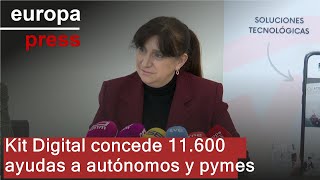 El programa Kit Digital ha concedido cerca de 11600 ayudas a autónomos y pymes [upl. by Ttirb]