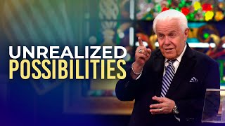 Unrealized Possibilities Jesse Duplantis [upl. by Juieta]