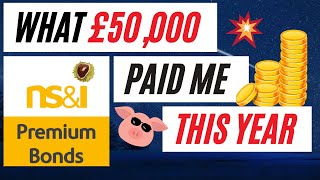 What £50000 In Premium Bonds Paid Me This Year [upl. by Barker502]