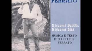 Raffaele Ferrato  Niscemi bedda Niscemi mia [upl. by Assirok]