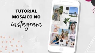 MOSAICO PARA INSTAGRAM  TUTORIAL CANVA [upl. by Yrellam]