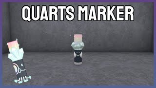 How to find the quotQuartzquot Marker ROBLOX FIND THE MARKERS [upl. by Nanaj]