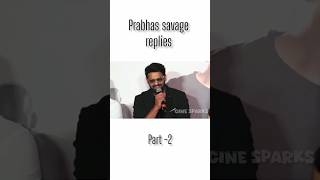 Prabhas savage replies part2 prabhas savage tfi subcribe [upl. by Wendie]