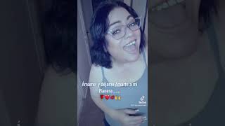 Ámame y déjame amarte A mi manera [upl. by Pestana]