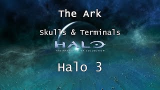 Halo MCC Halo 3  Skulls amp Terminals  Mission 6  The Ark  Collectibles [upl. by Aaronson568]