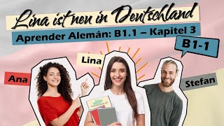 Audiolibro para Aprender Alemán B11  Capítulo 3 🎓✨ Lina ist neu in Deutschland [upl. by Hnoj801]