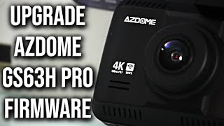 Azdome GS63H Pro Firmware Upgrade Guide  Enhance GPS Speed amp Accuracy dashcam safety diy [upl. by Osicnarf391]