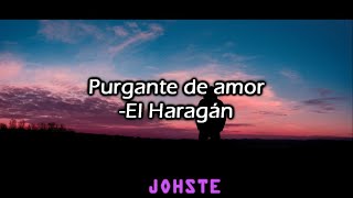 Purgante de amor  El Haragán letra [upl. by Noraha]