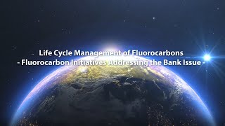 Introduction What is IFL Concept on the Initiative on Fluorocarbons Life Cycle Management [upl. by Eleik587]