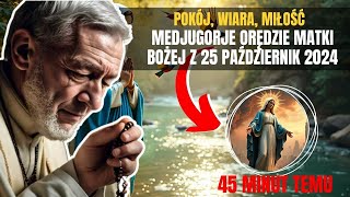 🚨Medjugorje Orędzie Matki Bożej z 25 PAŹDZIERNIK 2024 Przesłanie Królowej Pokoju które zmienia świat [upl. by Averell]