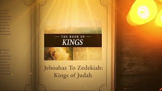 2 Kings 2331  2420 Jehoahaz to Zedekiah Kings of Judah  Bible Stories [upl. by Dahlia546]