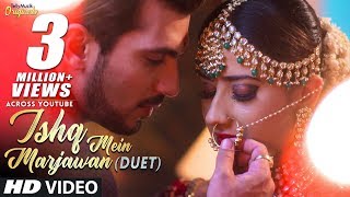 Ishq Mein Marjawan  Full Title Track Duet Version  HD Lyrical Video  DeepArohis Hot Romance [upl. by Ametaf]