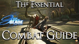 Stellar Blade  The Essential Combat Guide [upl. by Ellesirg]