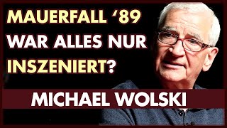 Mauerfall 1989  Eine inszenierte Aktion der Geheimdienste  Michael Wolski [upl. by Nnoj]