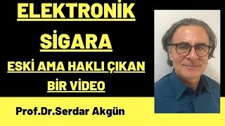 Elektronik sigara faydası ve zararları ProfDrSerdar akgün [upl. by Carey]