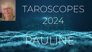 TAROSCOPES  ANNÉE 2024 〰 INTRO DE PAULINE [upl. by Adnik]