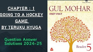 5 Gulmohar Chapter  1 Going to a Hockey Game by Teruku Hyuga question answer [upl. by Nabal5]