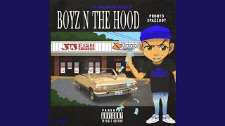 Boyz N The Hood [upl. by Layney]