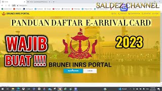 WAJIB‼️ Daftar EArrival Card‼️Brunei INRS Portal  MiriLawasMiri In Transit Jambatan Brunei 2023 [upl. by Dusty]