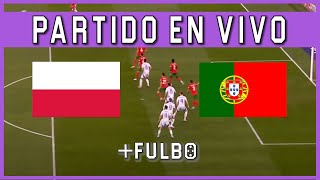 🔴 POLONIA vs PORTUGAL EN VIVO 🔥 CRISTIANO RONALDO vs LEWANDOWSKI 🏆 UEFA NATIONS LEAGUE 2024 [upl. by Jutta229]