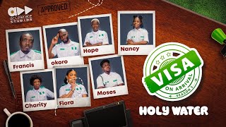 VISA ON ARRIVAL S5 EP2 HOLY WATER  Comedy  Drama  Nollywood [upl. by Aidas255]