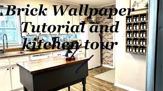 Brick Wallpaper tutorial and Kitchen tour  Sorry for audio issues [upl. by Brabazon534]