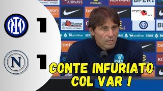 INTERNAPOLI 11 A CONTE Infuriato con il VAR sentite cosa ha detto [upl. by Schoenburg]